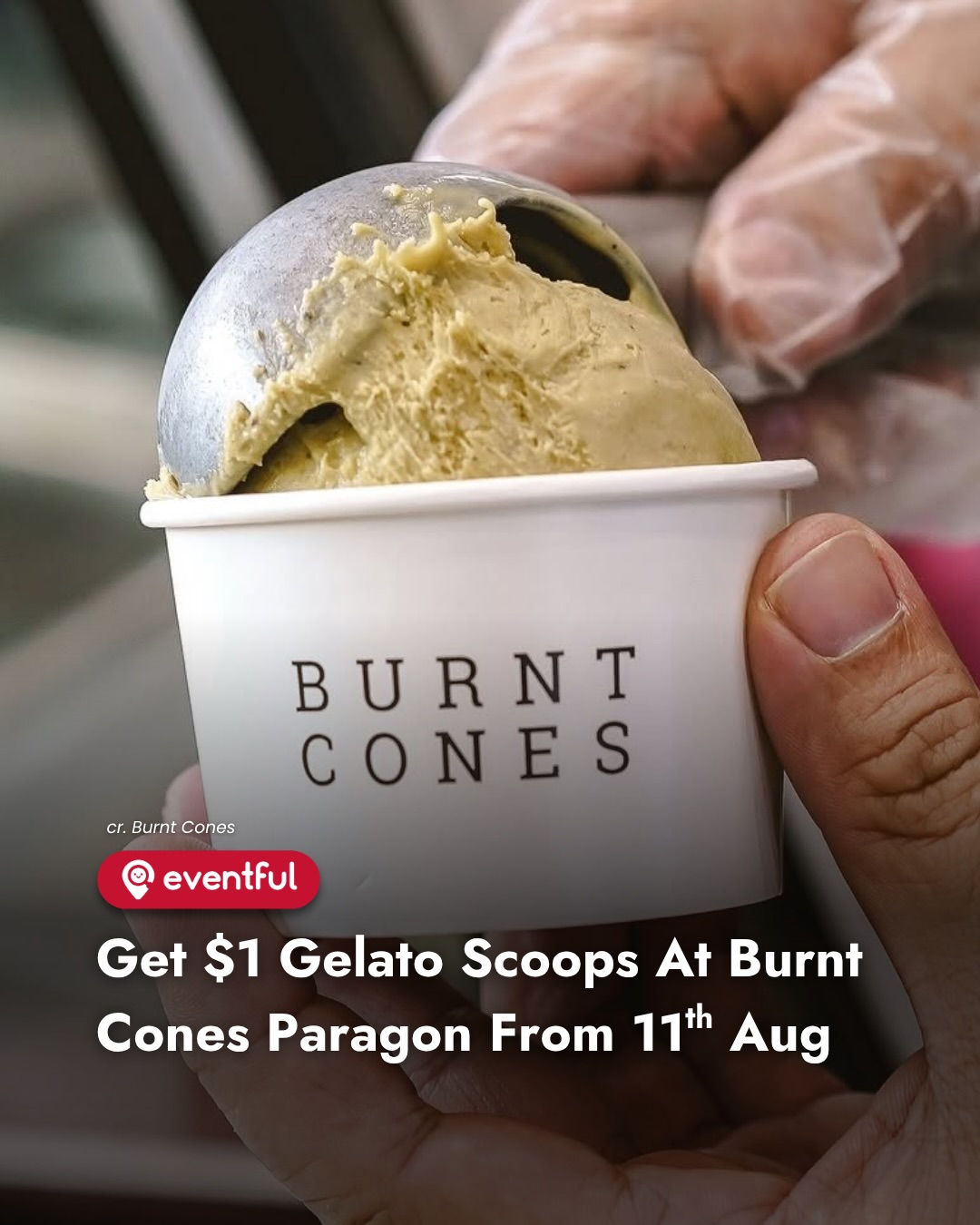 Burnt Cones Paragon: $1 Gelato Scoops, 11 to 14 August 2026