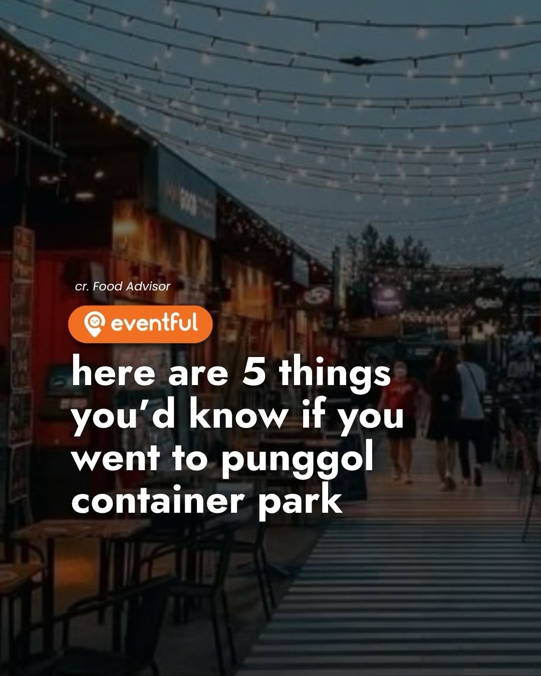 5 Things Only Punggol Container Park Regulars Will Miss