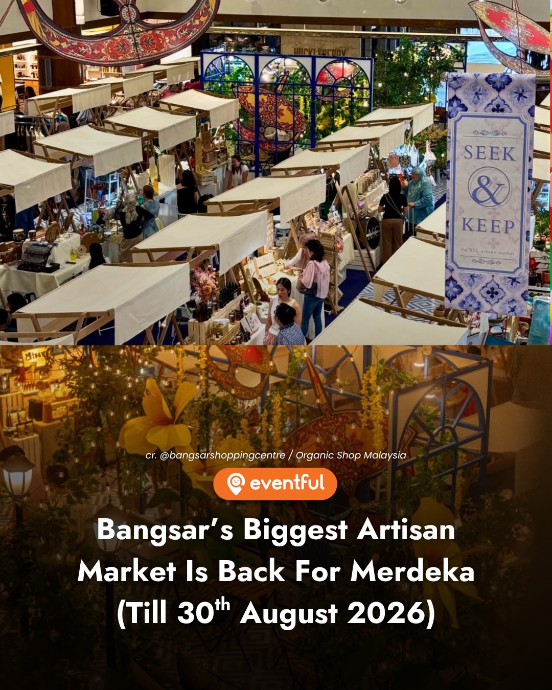 BSC Seek & Keep Artisan Market: Merdeka Edition, Until 30 August