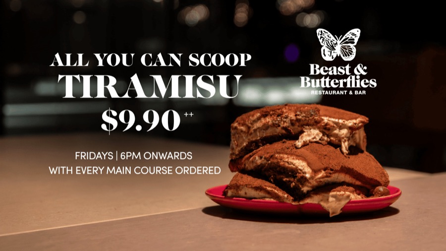 Beast & Butterflies' All You Can Scoop Tiramisu promo: $9.90++ every Friday from 6pm with any main