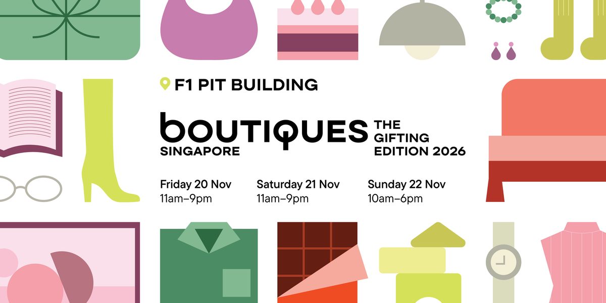 Boutiques Singapore Gifting Edition 2026 banner with dates and hours