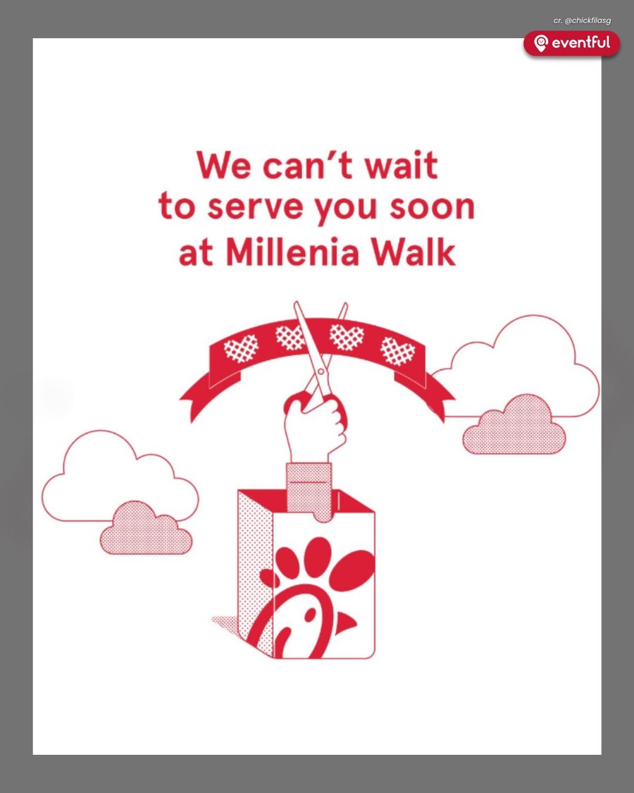 Chick-fil-A Singapore announcement graphic for the Millenia Walk opening