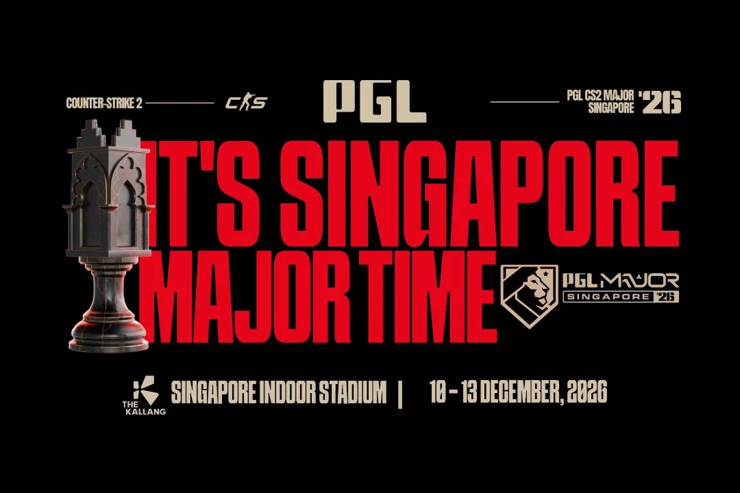 PGL Major Singapore 2026 poster reading It's Singapore Major Time