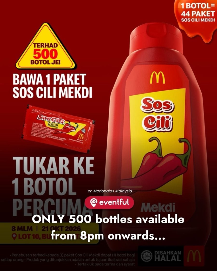 McDonald's Malaysia graphic: bring 1 packet of Sos Cili Mekdi, swap for 1 free bottle, limited to 500 bottles, 8pm 21 Oct 2026 at Lot 10 Bukit Bintang