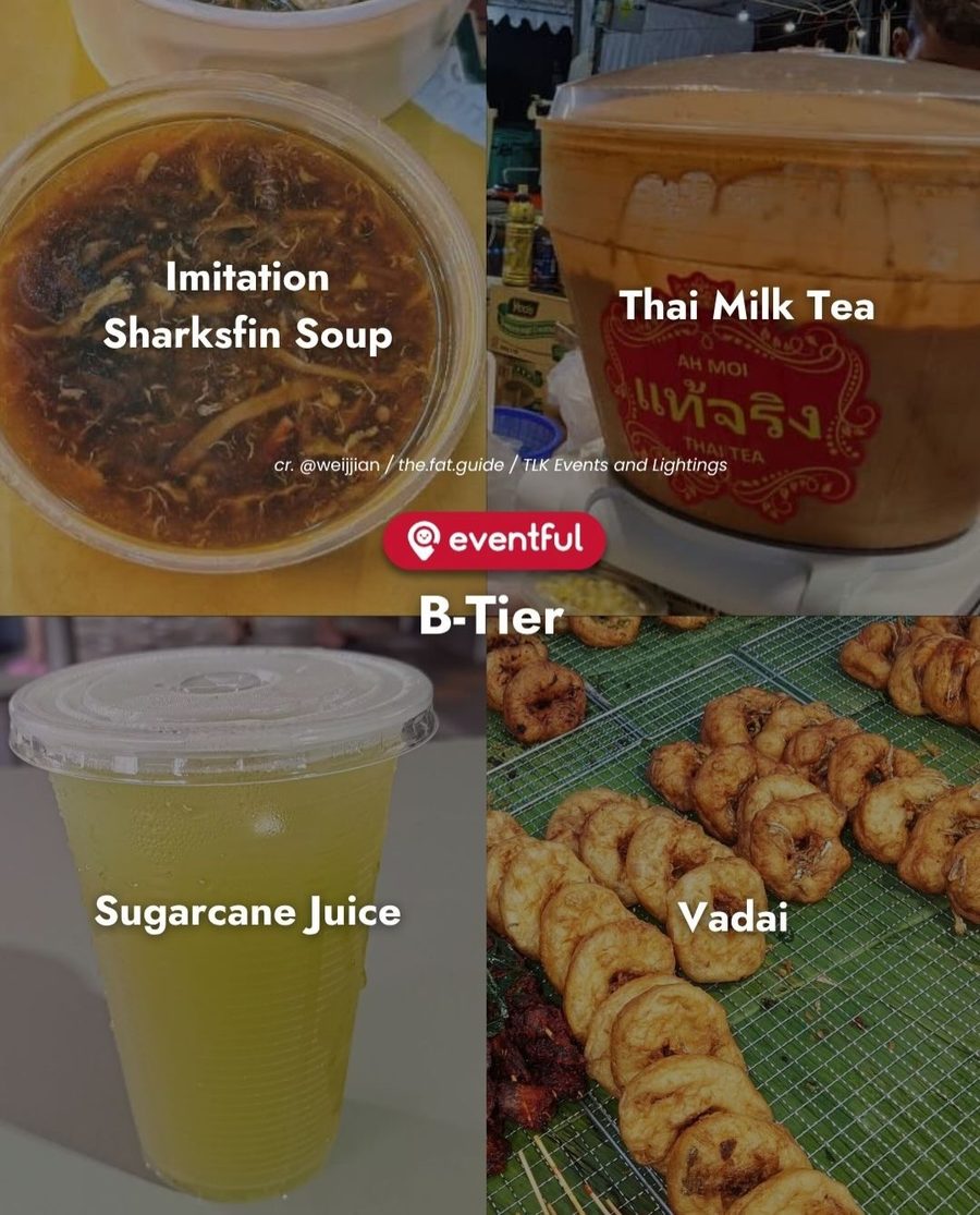 Imitation sharksfin soup, Thai milk tea, sugarcane juice and vadai, the B-tier picks