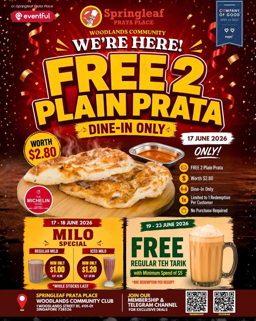 Springleaf Prata Place Woodlands Community Club opening poster listing free plain prata on 17 June 2026, Milo specials and free teh tarik