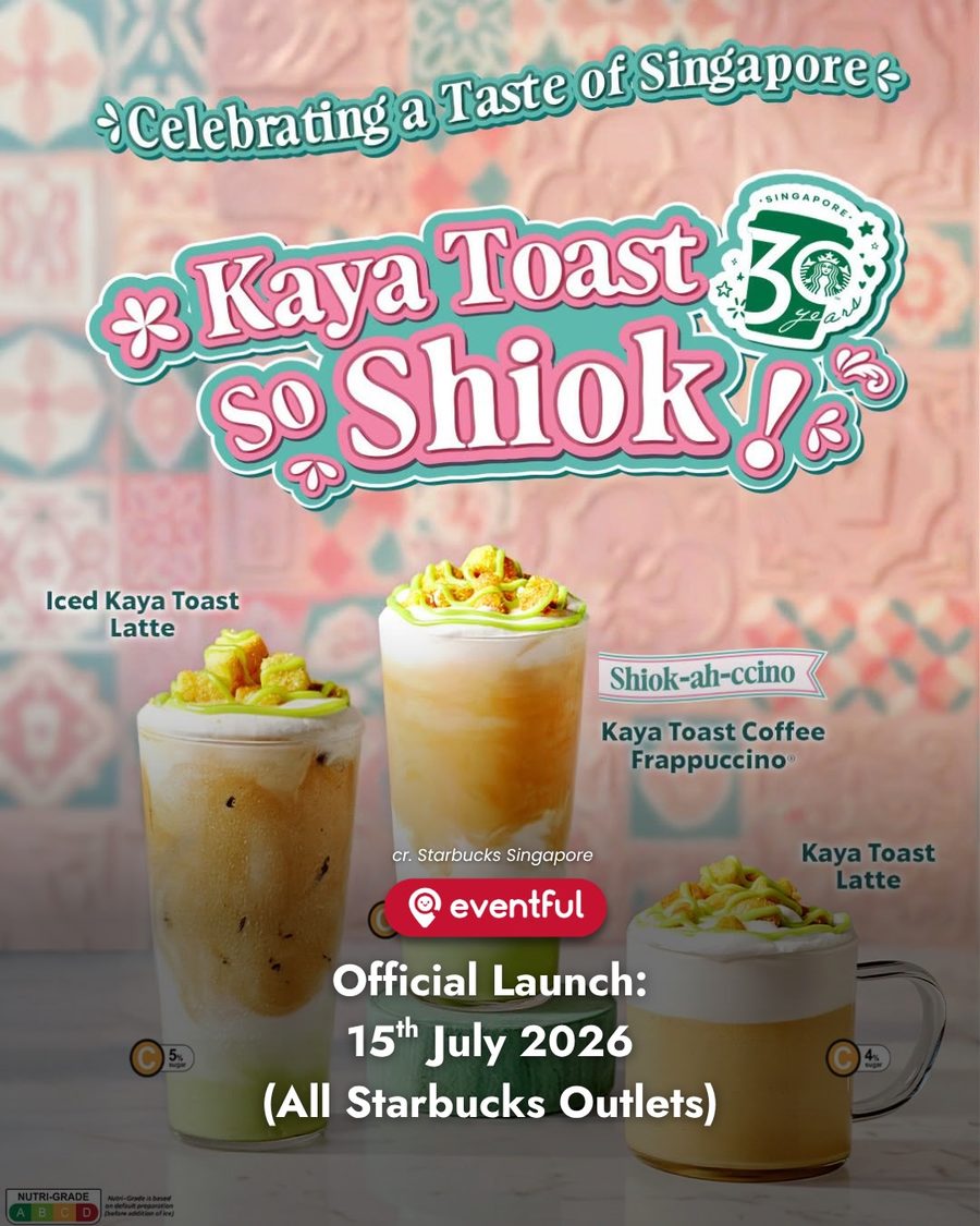 Starbucks Singapore Kaya Toast So Shiok line up with the Iced Kaya Toast Latte, Kaya Toast Coffee Frappuccino and Kaya Toast Latte