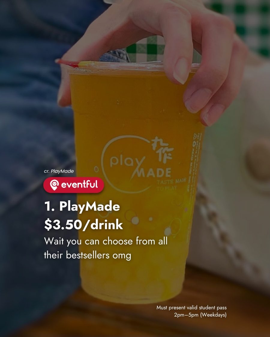 PlayMade drink at the $3.50 student price, weekdays 2pm to 5pm
